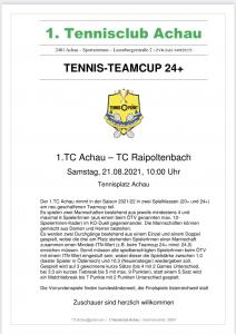 TENNIS-TEAMCUP 24+  1.TC Achau – TC Raipoltenbach Samstag, 21.08.2021, 10:00 Uhr Tennisplatz Achau